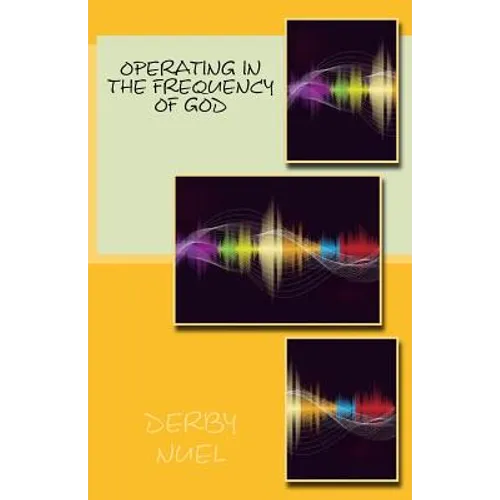 Operating in the frequency of God