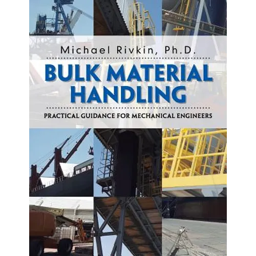 Bulk Material Handling: Practical Guidance for Mechanical Engineers