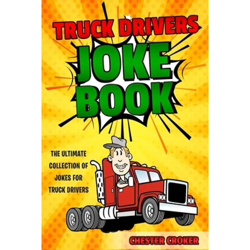 Truck Drivers Joke Book