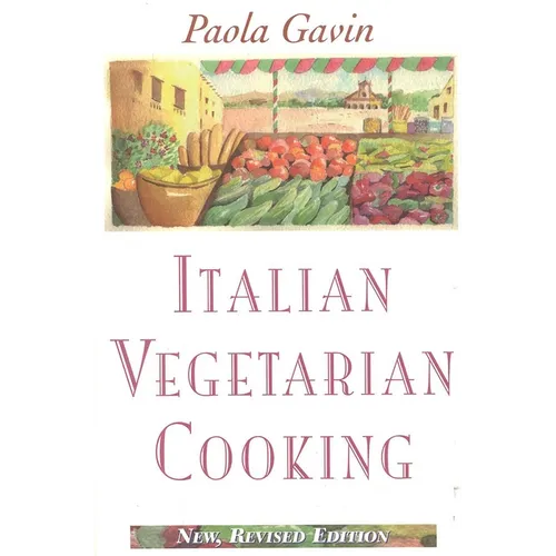 Italian Vegetarian Cooking, New, Revised
