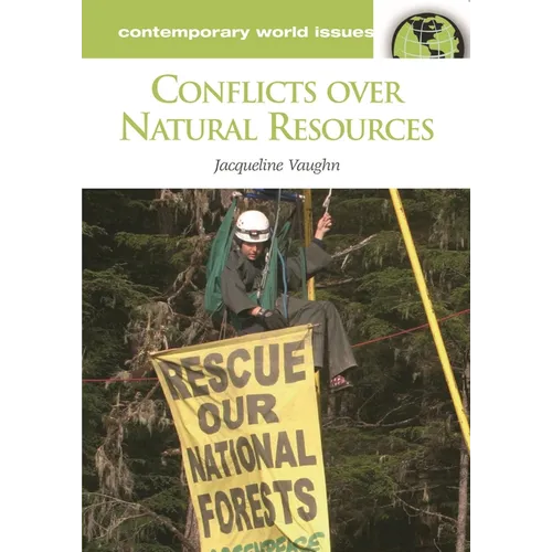 Conflicts over Natural Resources: A Reference Handbook