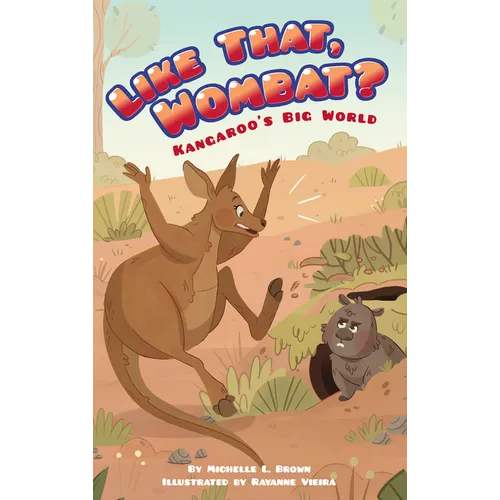 Like That, Wombat?