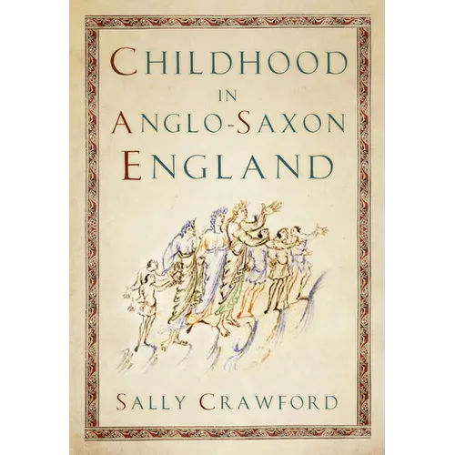 Childhood in Anglo-Saxon England