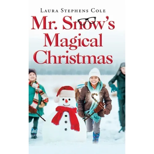 Mr. Snow's Magical Christmas