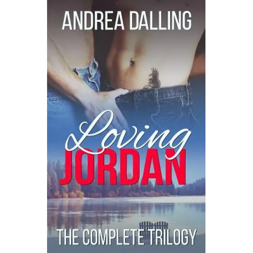 Loving Jordan: The Complete Trilogy