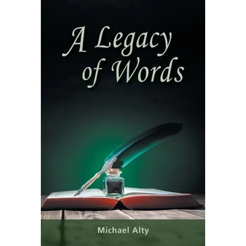 A Legacy of Words