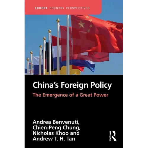 China's Foreign Policy: The Emergence of a Great Power