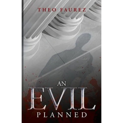 An Evil Planned: Murder in the Roman Empire, A Novel