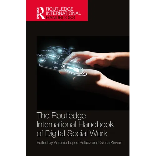 The Routledge International Handbook of Digital Social Work