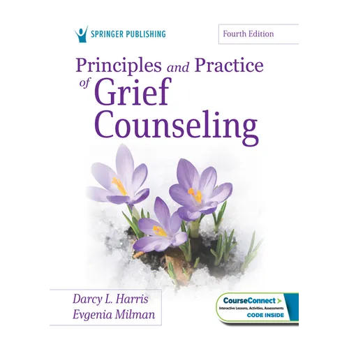 Principles and Practice of Grief Counseling