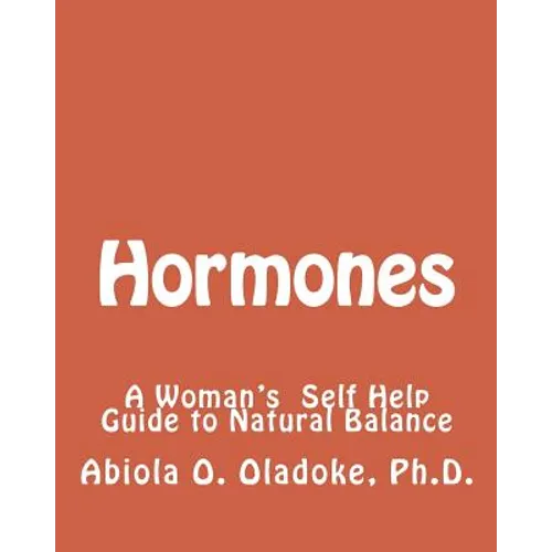 Hormones: A Women's Self Help Guide to Natural Balance
