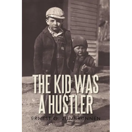 The Kid Was a Hustler