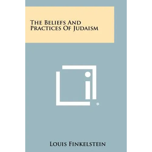 The Beliefs And Practices Of Judaism