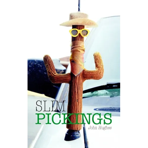 Slim Pickings