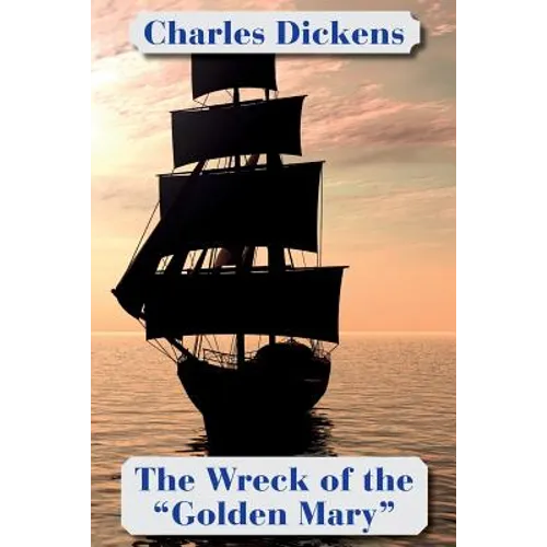The Wreck of the "Golden Mary" (Solis Classics)