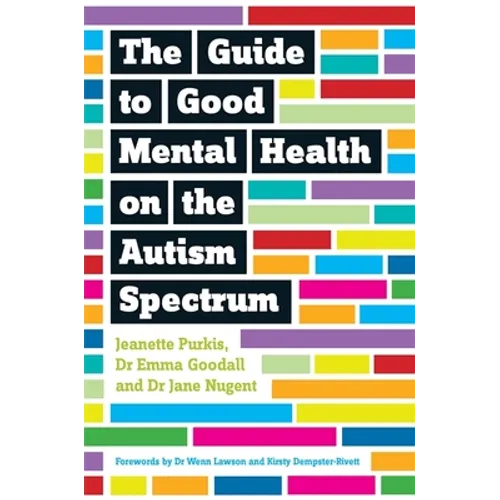 The Guide to Good Mental Health on the Autism Spectrum