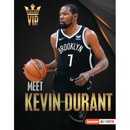 Meet Kevin Durant: Brooklyn Nets Superstar