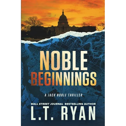 Noble Beginnings: A Jack Noble Novel