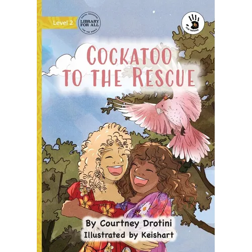 Cockatoo to the Rescue - Our Yarning