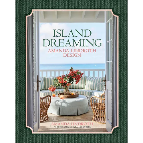 Island Dreaming: Amanda Lindroth Design