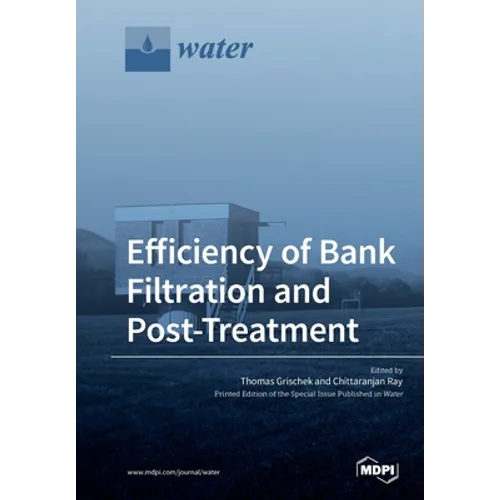 Efficiency of Bank Filtration and Post-Treatment