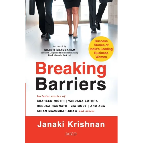 Breaking Barriers: Success Stories of India's Leading Business Women