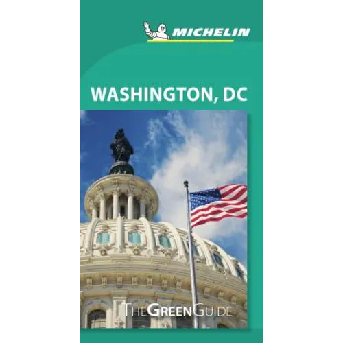 Michelin Green Guide Washington DC: Travel Guide