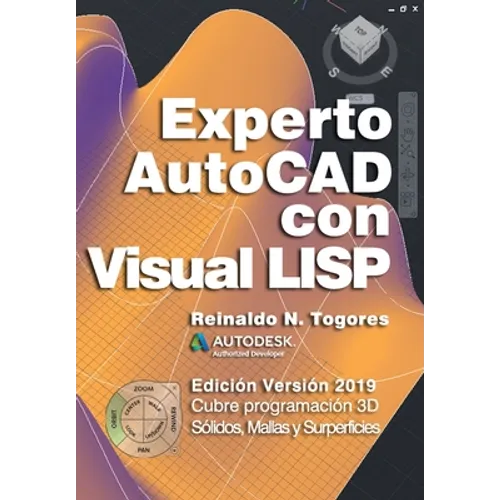 Experto AutoCAD con Visual LISP: Edición Versión 2019
