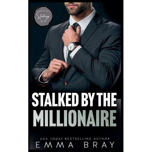 Stalked by the Millionaire