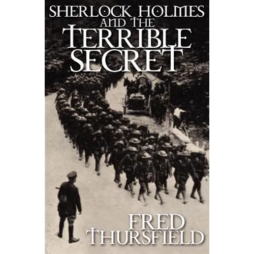 Sherlock Holmes and the Terrible Secret