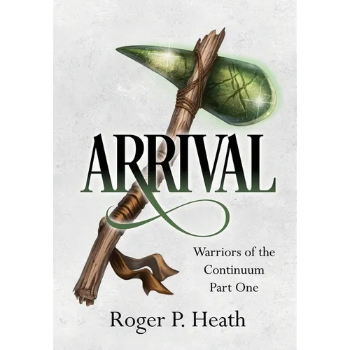 Warriors of the Continuum Part One: Arrival