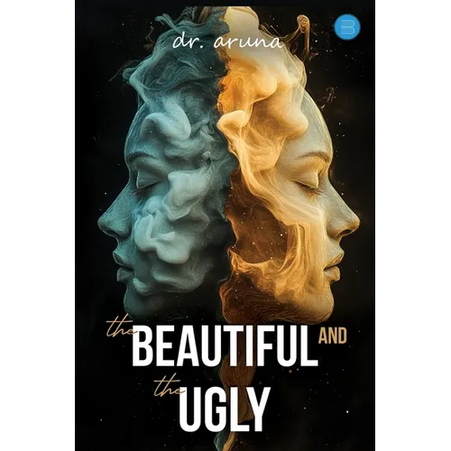 The Beautiful and the Ugly