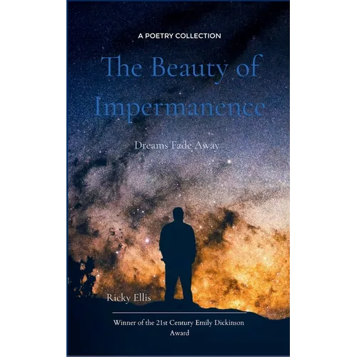 The Beauty of Impermanence