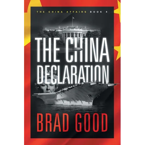 The China Declaration (Book 4): The China Affairs