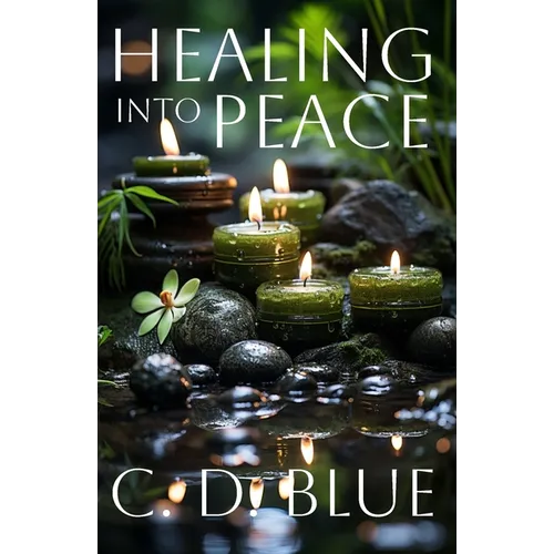 Healing Into Peace
