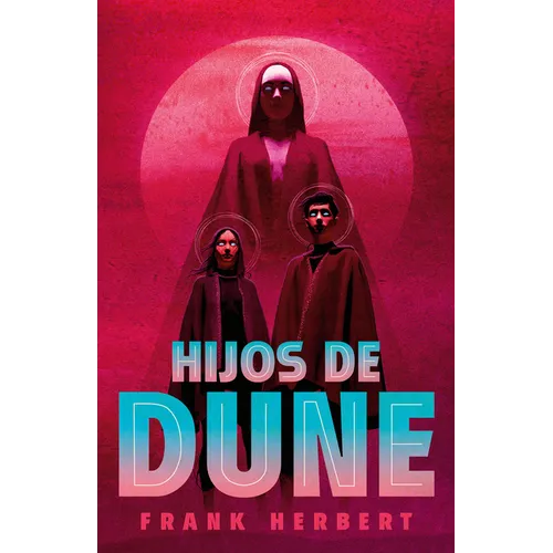 Hijos de Dune (Edición Deluxe) / Children of Dune: Deluxe Edition