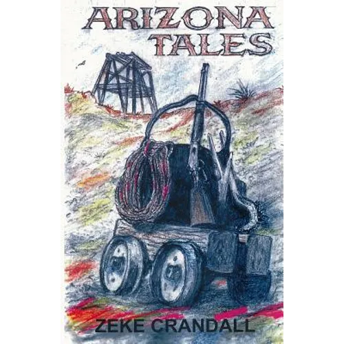 Arizona Tales Vol 1