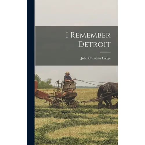 I Remember Detroit