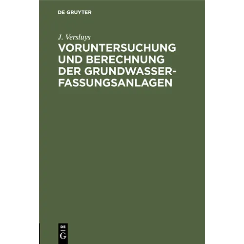 Voruntersuchung Und Berechnung Der Grundwasserfassungsanlagen