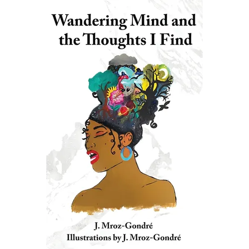 Wandering Mind and the Thoughts I Find