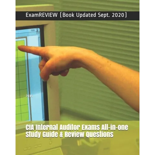 CIA Internal Auditor Exams All-in-one Study Guide & Review Questions 2015
