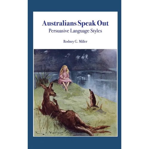 Australians Speak Out: Persuasive Language Styles