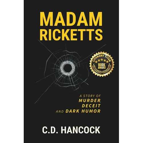 Madam Ricketts: A Story of Murder, Deceit and Dark Humor