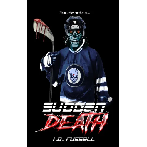 Sudden Death: River City Hell Book 2