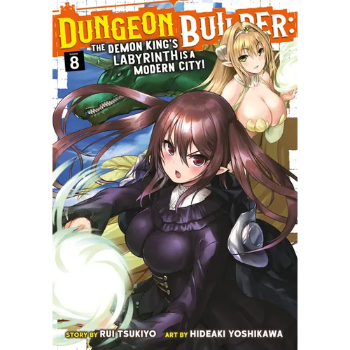 Dungeon Builder: The Demon King's Labyrinth Is a Modern City! (Manga) Vol. 8