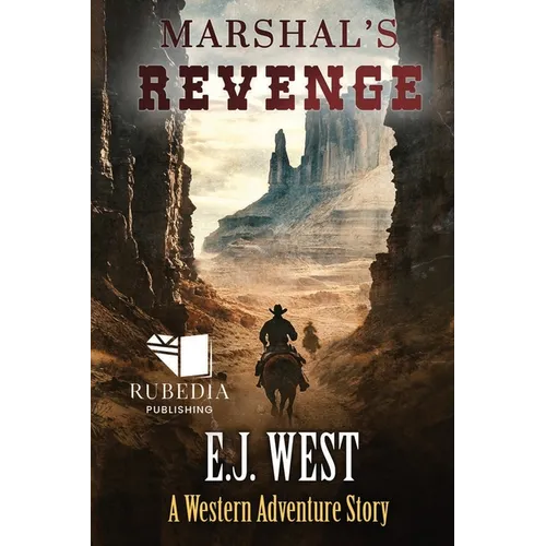 Marshal's Revenge: A Classic Western Adventure