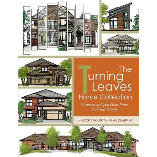 The Turning Leaves Home Collection: 6 Charming Open Floor Plans for Your Family