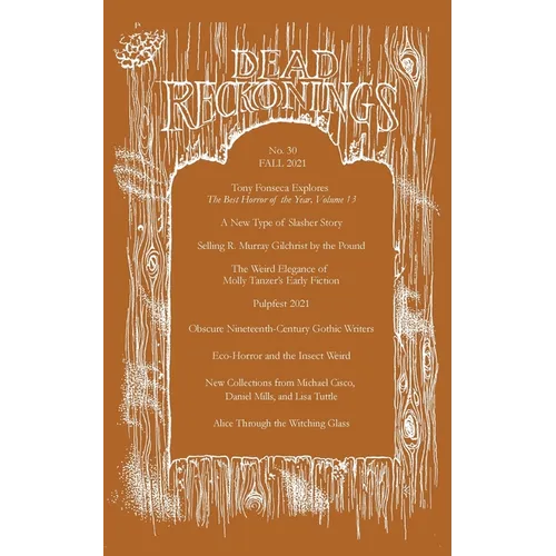 Dead Reckonings No. 30 (Fall 2021)