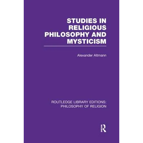Studies in Religious Philosophy and Mysticism