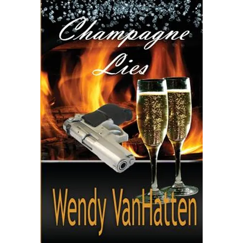 Champagne Lies: Hidden Truths Volume 1